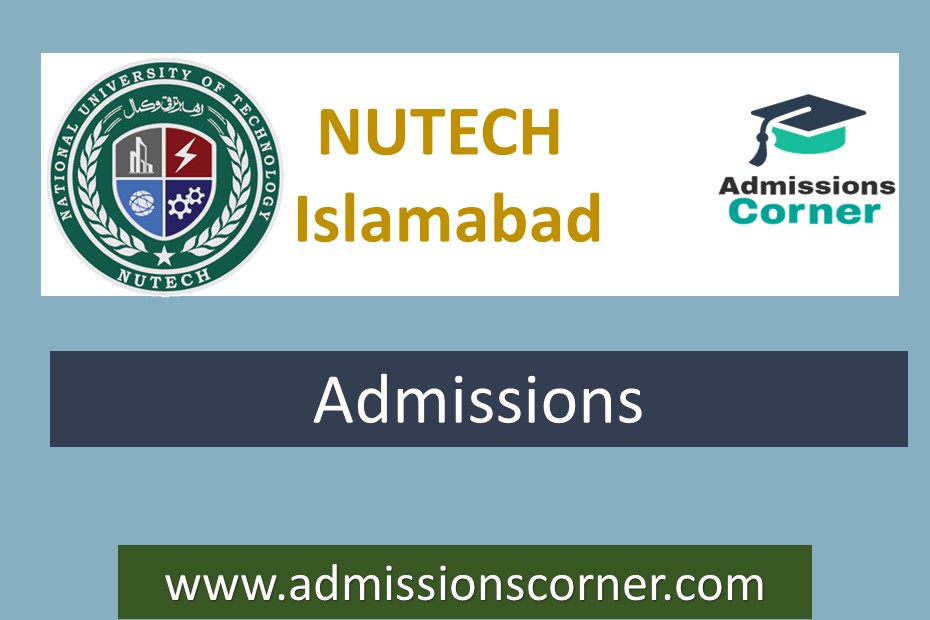 NUTECH Islamabad MPhil Admissions Fall 2024