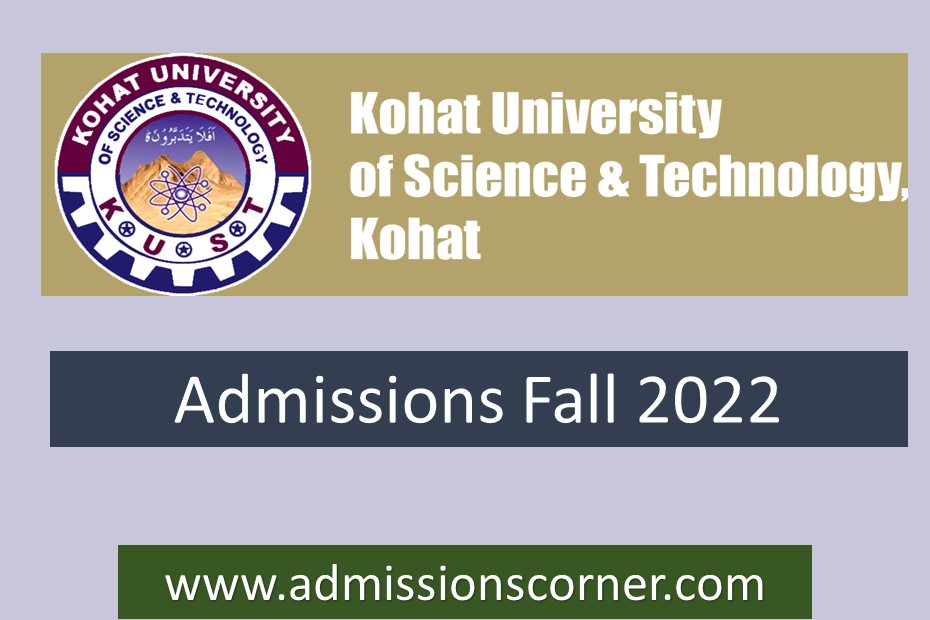 Kohat University of Science and Technology Admissions Fall 2022