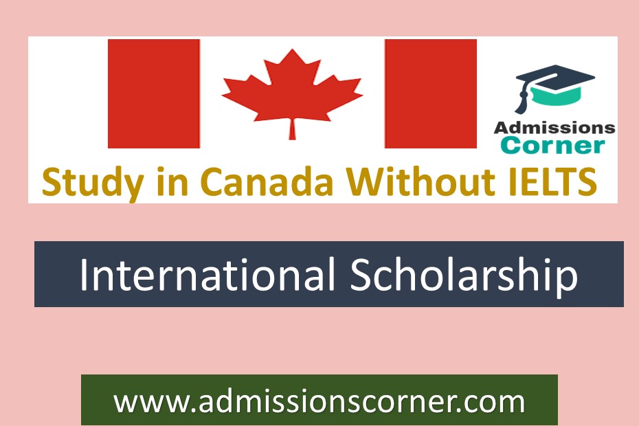 phd scholarship in canada without ielts