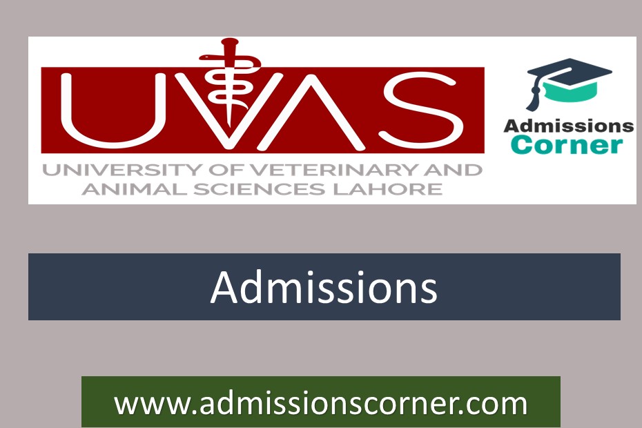 University of Veterinary and Animal Sciences UVAS Lahore Admissions ...