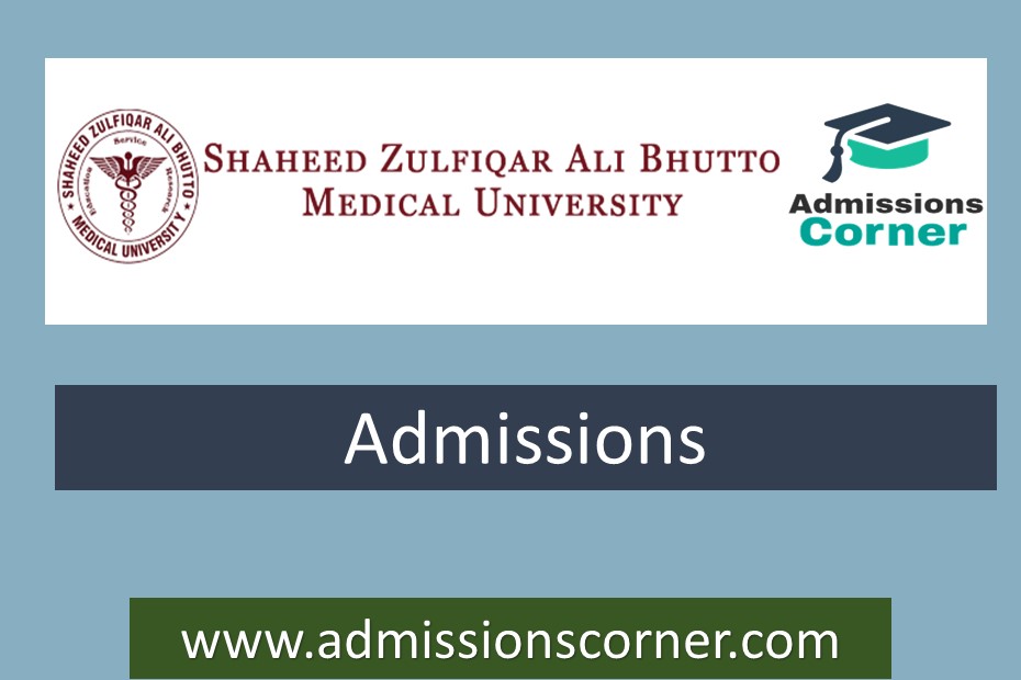 Shaheed Zulfiqar Ali Bhutto Medical University SZABMU Entry Test 2023