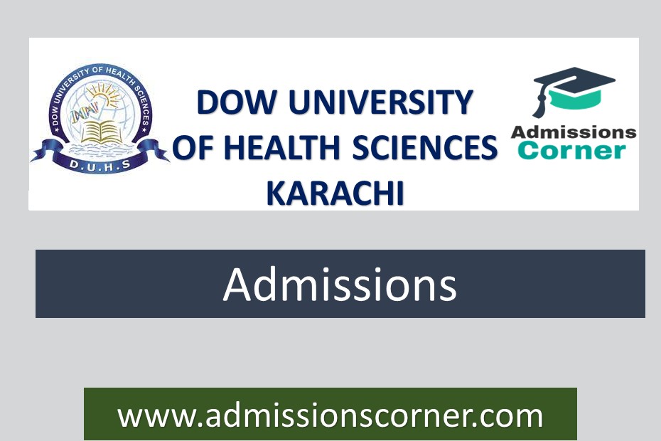 DOW UNIVERSITY Of HEALTH SCIENCES Karachi Admissions Spring 2023