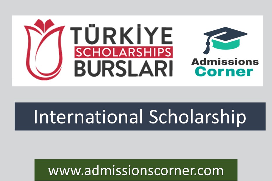 Turkiye Burslari Fully Funded Scholarship for Turkey