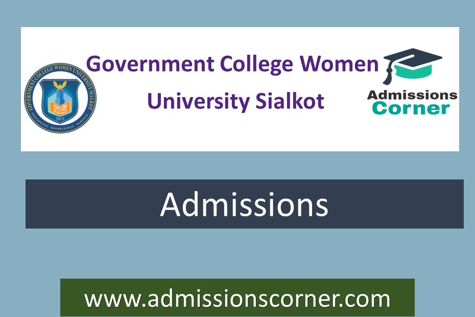 Government College Women University Sialkot Admissions Fall 2024