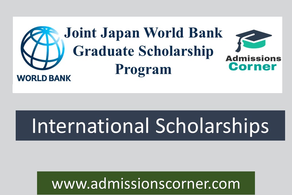 Joint Japan World Bank Graduate Scholarship Program 2024   Joint Japan World Bank Graduate Scholarship Program  