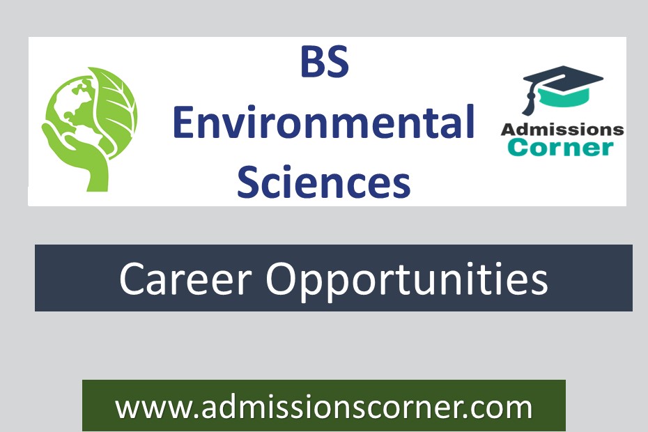 What Is The Scope Of BS Environmental Sciences?